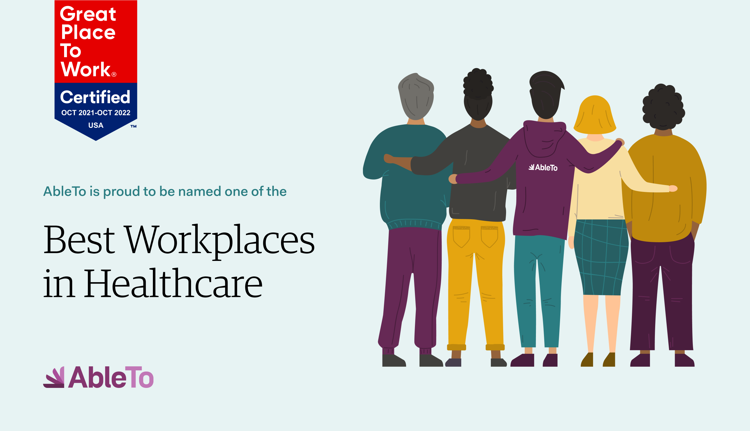 AbleTo is named one of the Best Workplaces in Healthcare ™ in 2022 by
